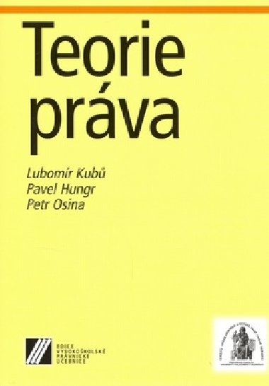 TEORIE PRVA - Lubomr Kub; Pavel Hungr; Petr Osina