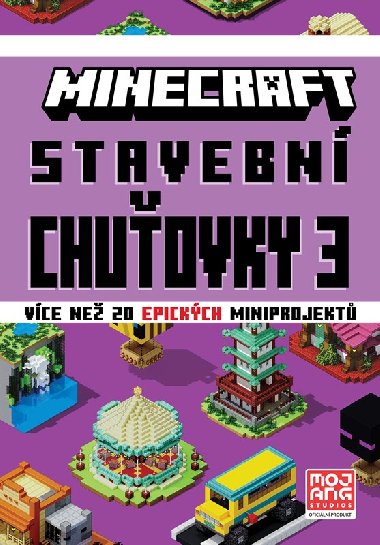 Minecraft - Stavebn chuovky 3 - Vce ne 20 epickch miniprojekt - Egmont