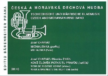 Michalenka / Kdy lovk potk tu pravou - Josef Charvt; Miroslav Zikn