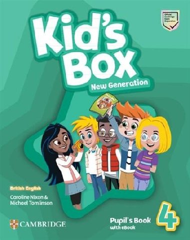 Kid´s Box New Generation 4 Pupil´s Book with eBook British English - Nixon Caroline, Tomlinson Michael