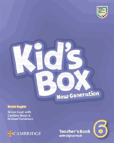 Kid´s Box New Generation 6 Teacher´s Book with Digital Pack British English - Nixon Caroline, Tomlinson Michael, Cupit Simon