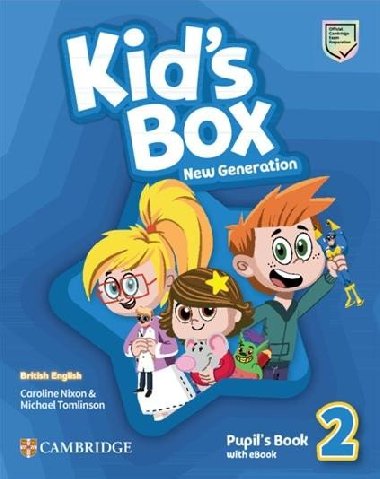 Kid´s Box New Generation 2 Pupil´s Book with eBook British English - Nixon Caroline, Tomlinson Michael