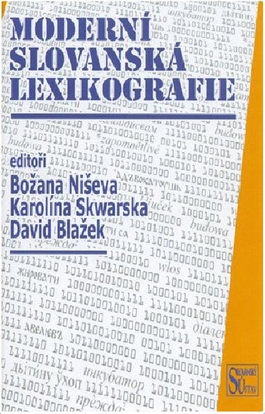 Modern slovansk lexikografie - Boana Nieva,Karolna Skwarska,David Blaek