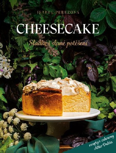 Cheesecake: Sladk poten - Isabel Prezov