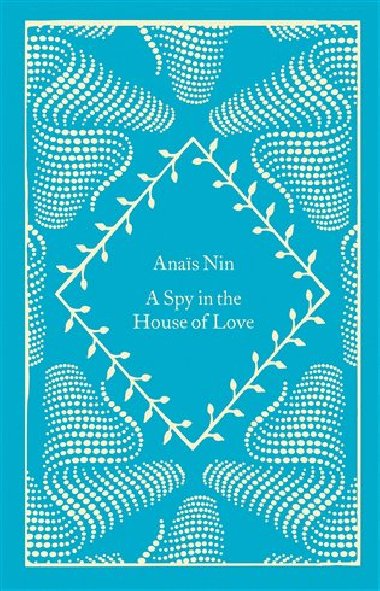 A Spy In The House Of Love - Nin Anais
