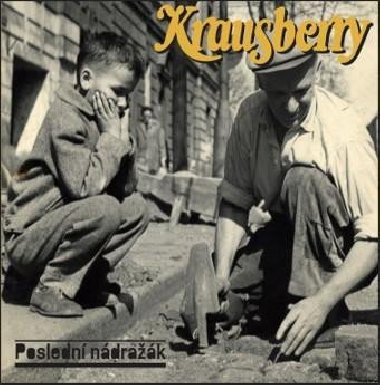 Poslední nádražák - LP - Krausberry