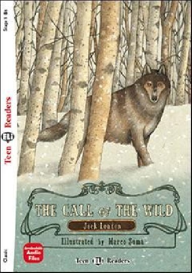 Teen Eli Readers 3/B1: The Call Of The Wild + Downlodable Multimedia - London Jack