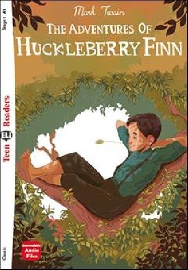Teen Eli Readers 1/A1: The Adventures of Huckleberry Finn + downloadable audio - Twain Mark