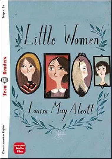 Teen Eli Readers 3/B1: Little Women + Downlodable Multimedia - Alcottov Louisa May