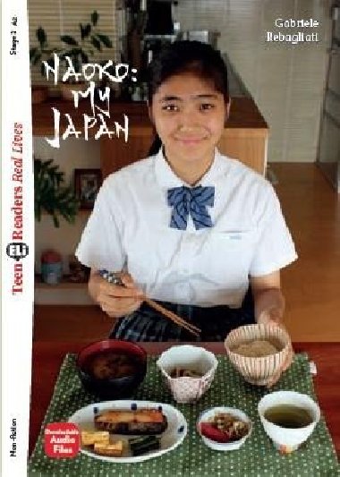 Teen Eli Readers A2: Naoko: My Japan + Downloadable Audio - Rebagliati Gabriele