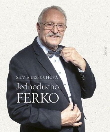 Jednoducho Ferko (slovensky) - Lispuchov Silvia