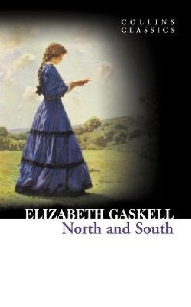 North and South (Collins Classics) - Gaskellov Elizabeth