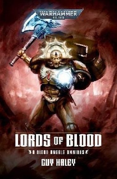Lords OF Blood: Blood Angels Omnibus - Haley Guy