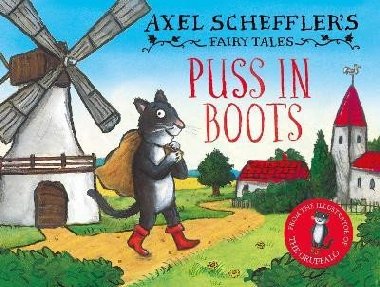 Axel Schefflers Fairy Tales: Puss In Boots - Scheffler Axel