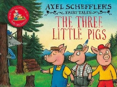 The Three Little Pigs and the Big Bad Wolf - Scheffler Axel
