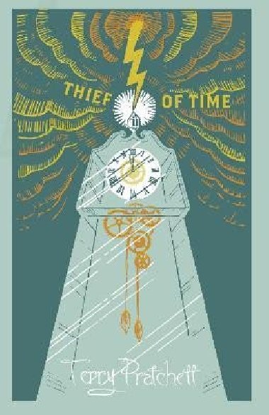 Thief Of Time: (Discworld Novel 26) - Pratchett Terry