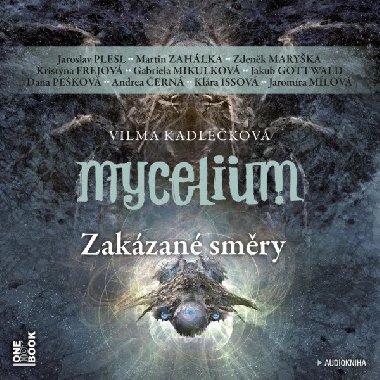 Mycelium VII - Zakzan smry - 3 CDmp3 - Kadlekov Vilma