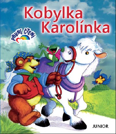 Kobylka Karolnka - Prvn ten - Junior