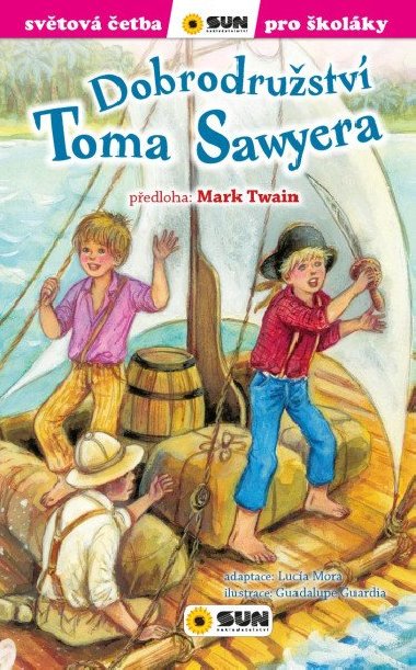 Dobrodrustv Toma Sawyera - Svtov etba pro kolky - Twain Mark
