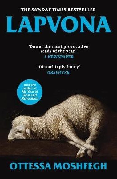Lapvona: The unmissable Sunday Times Bestseller - Moshfeghov Ottessa