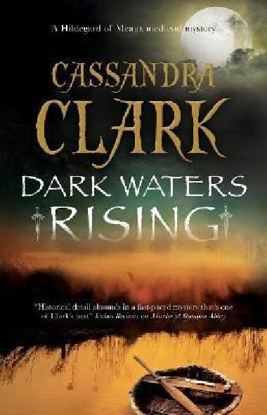 Dark Waters Rising - Clark Cassandra