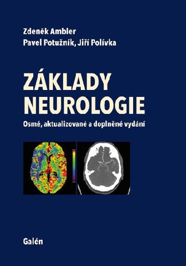 Základy neurologie - Zdeněk Ambler; Pavel Potužník; Jiří Polívka