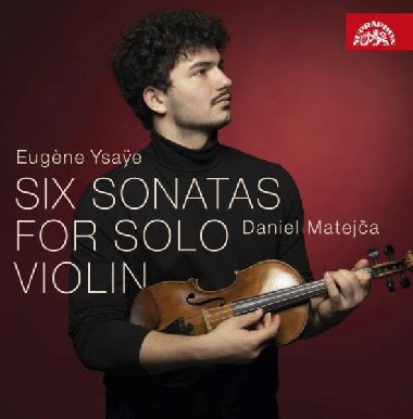 Ysaye: Šest sonát pro sólové housle - CD - Matejča Daniel