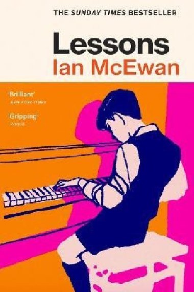 Lessons: the new novel from the author of Atonement - McEwan Ian