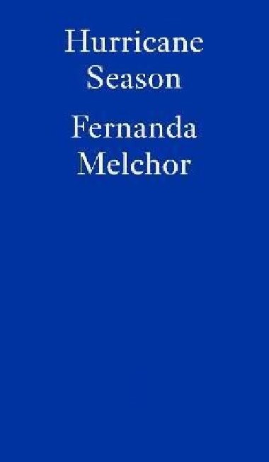 Hurricane Season - Melchorov Fernanda