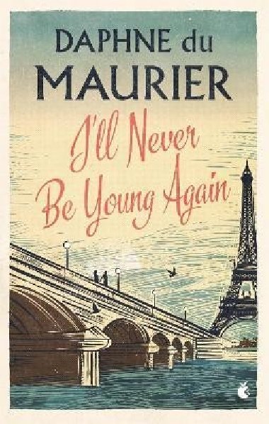 Ill Never Be Young Again - du Maurier Daphne