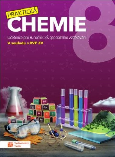 Praktická chemie 8 - Učebnice pro 8. ročník ZŠ speciálního vzdělávání - neuveden