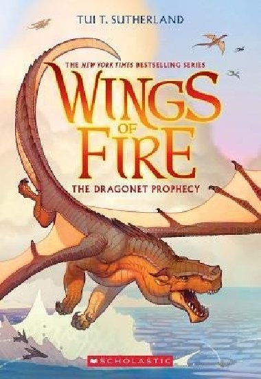 The Dragonet Prophecy (Wings of Fire 1) - Sutherland Tui T.