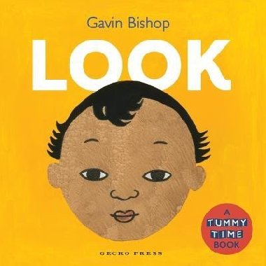 Look: A Tummy Time Book - Bishop Gavin