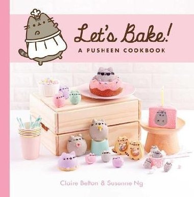 Lets Bake!: A Pusheen Cookbook - Beltonov Claire