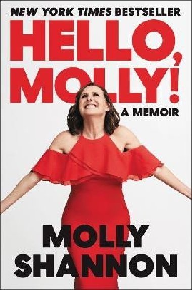 Hello, Molly!: A Memoir - Shannon Molly