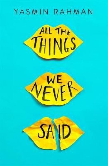 All the Things We Never Said - Rahmanov Yasmin