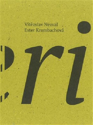 Valerie a tden div - Ester Krumbachov, Vtzslav Nezval