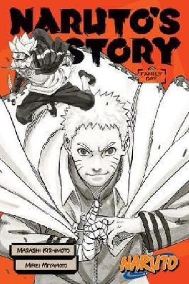 Naruto: Naruto´s Story - Family Day - Kišimoto Masaši