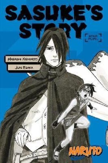 Naruto: Sasuke´s Story - Star Pupil - Kišimoto Masaši
