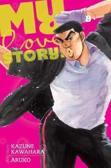 My Love Story!! 8 - Kawahara Kazune