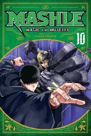 Mashle: Magic and Muscles 10 - Komoto Hajime