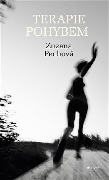 Terapie pohybem - Zuzana Pechov