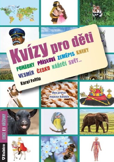 Kvzy pro dti - Karel Foltin