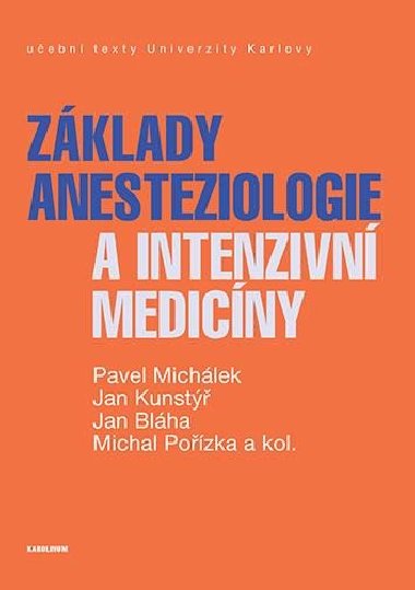 Zklady anesteziologie a intenzivn medicny - Michlek Pavel