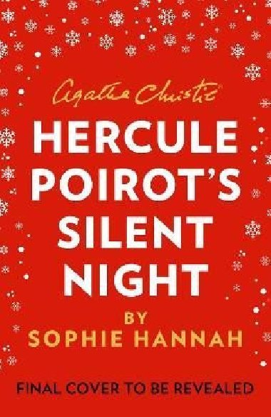 Hercule Poirots Silent Night - Sophie Hannah