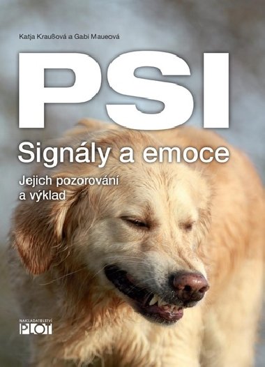 Psi - Signly a emoce - Katja Krauov; Gabi Maueov