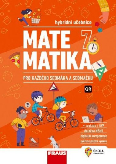Matematika 7 pro každého sedmáka a sedmačku - Hybridní učebnice - Martina Kašparová; Jan Frank; Lukáš Honzík