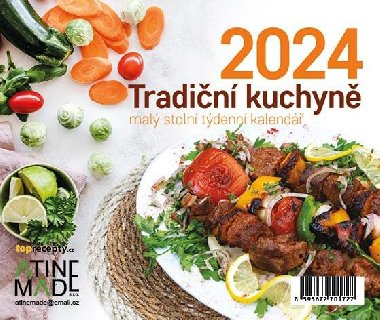 Kalendář 2024 Tradiční kuchyně, stolní, týdenní, 150 X 130 mm - neuveden