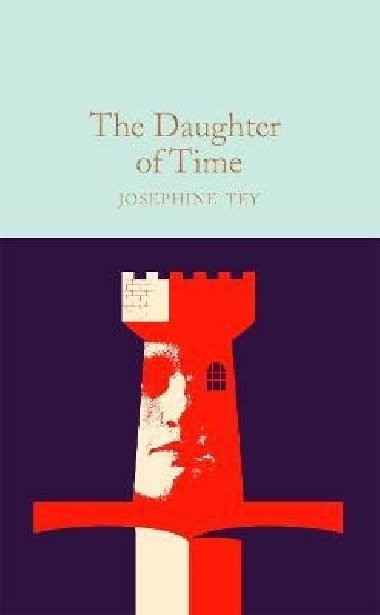 The Daughter of Time - Tey Josephine