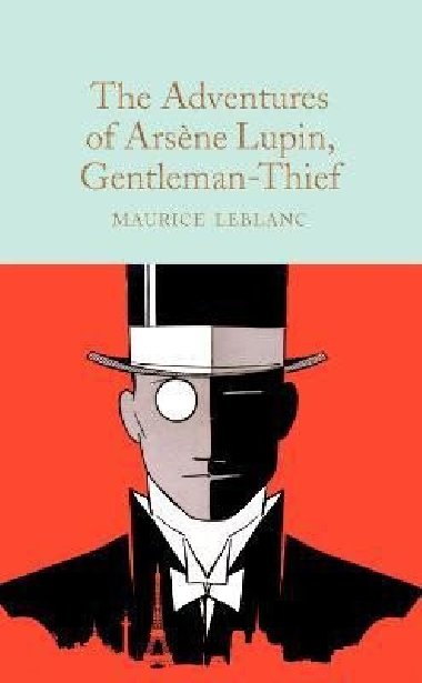 The Adventures of Arsene Lupin, Gentleman-Thief - Leblanc Maurice